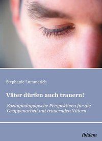 Produktbild: V&auml;ter d&uuml;rfen auch trauern!