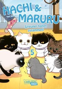 Produktbild: Hachi & Maruru &ndash; Streuner halten zusammen! 5