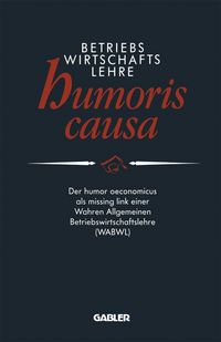 Produktbild: Betriebswirtschaftslehre humoris causa