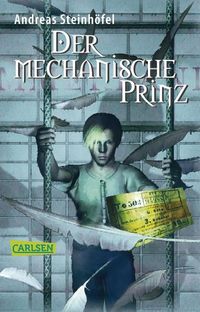 Bild vom Artikel Der mechanische Prinz vom Autor Andreas Steinhöfel