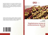 Produktbild: Staphylococcus aureus et antibior&eacute;sistance: Quoi de neuf ?