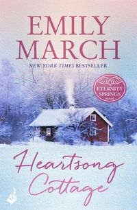 Produktbild: March, E: Heartsong Cottage: Eternity Springs 10