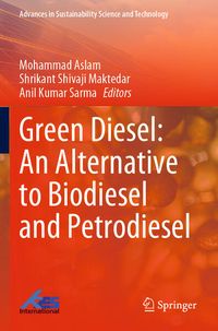 Produktbild: Green Diesel: An Alternative to Biodiesel and Petrodiesel