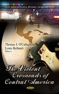 Produktbild: Violent Crossroads of Central America