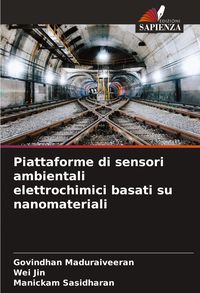 Produktbild: Piattaforme di sensori ambientali elettrochimici basati su nanomateriali