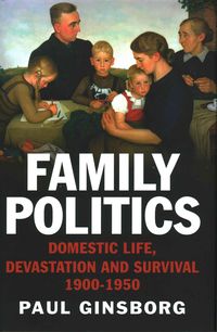 Produktbild: Ginsborg, P: Family Politics