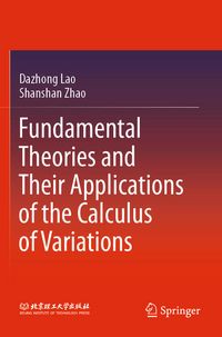 Produktbild: Fundamental Theories and Their Applications of the Calculus of Variations