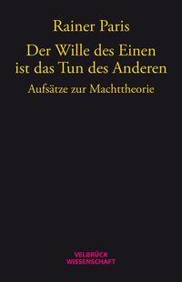 Produktbild: Der Wille des Einen ist das Tun des Anderen
