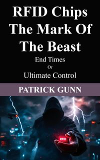 Produktbild: RFID Chips The Mark Of The Beast