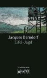 Bild vom Artikel Eifel-Jagd vom Autor Jacques Berndorf