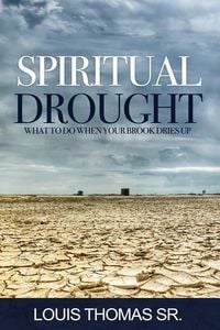 Produktbild: Spiritual Drought: What to do when your book dries up