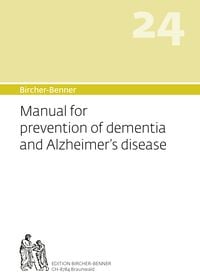 Produktbild: Bircher-Benner 24, Manual for prevention of dementia and Alzheimer's disease