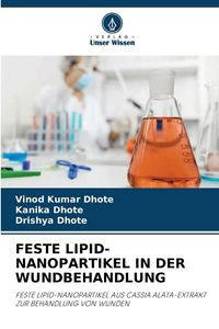 Produktbild: Feste Lipid-Nanopartikel in der Wundbehandlung