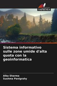 Produktbild: Sistema informativo sulle zone umide d'alta quota con la geoinformatica