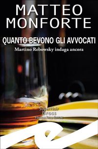 Produktbild: Quanto bevono gli avvocati