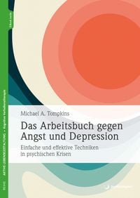 Produktbild: Das Arbeitsbuch gegen Angst und Depression