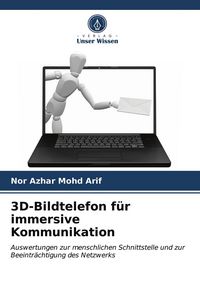 Produktbild: 3D-Bildtelefon f&uuml;r immersive Kommunikation