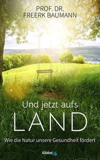 Produktbild: Und jetzt aufs Land