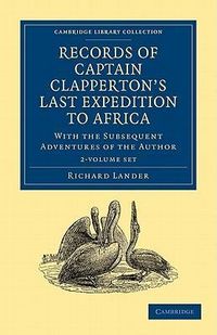 Produktbild: Lander, R: Records of Captain Clapperton's Last Expedition t