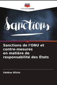 Produktbild: Sanctions de l'ONU et contre-mesures en mati&egrave;re de responsabilit&eacute; des &Eacute;tats