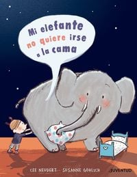 Bild vom Artikel Mi Elefante No Quiere Irse a la Cama vom Autor Cee Neudert