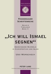 Produktbild: &laquo;Ich will Ismael segnen&raquo;