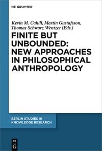 Produktbild: Finite but Unbounded: New Approaches in Philosophical Anthropology