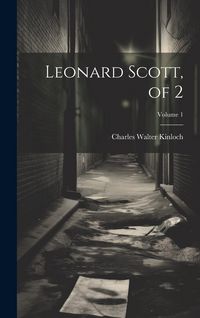Produktbild: Leonard Scott, of 2; Volume 1