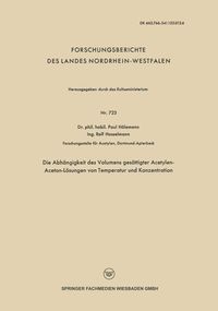 Produktbild: Die Abh&auml;ngigkeit des Volumens ges&auml;ttigter Acetylen-Aceton-L&ouml;sungen von Temperatur und Konzentration