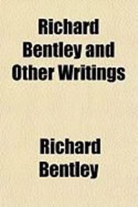 Produktbild: Richard Bentley and Other Writings