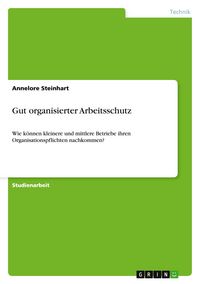 Produktbild: Gut organisierter Arbeitsschutz