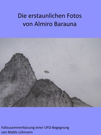Produktbild: Die erstaunlichen Fotos von Almiro Barauna