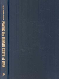 Produktbild: Paying the Human Costs of War: American Public Opinion and Casualties in Military Conflicts