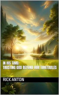 Produktbild: In His Time: Trusting God Beyond Our Timetables