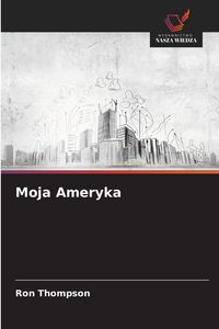 Produktbild: Moja Ameryka