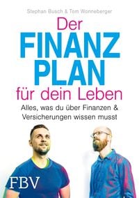 Bild vom Artikel Der Finanzplan für dein Leben vom Autor Stephan Busch