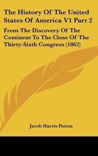 Produktbild: The History Of The United States Of America V1 Part 2