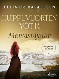 Produktbild: Mets&auml;st&auml;j&auml;t&auml;r - Huippuvuorten y&ouml;t 14