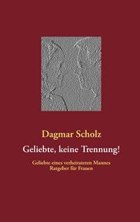 Produktbild: Geliebte, keine Trennung!