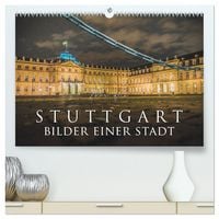 Produktbild: Stuttgart - Bilder einer Stadt 2026 (hochwertiger Premium Wandkalender 2026 DIN A2 quer), Kunstdruck in Hochglanz