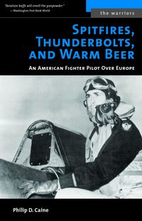 Produktbild: Spitfires, Thunderbolts, and Warm Beer
