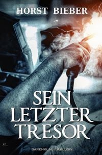 Produktbild: Sein letzter Tresor &ndash; Ein Kriminalroman