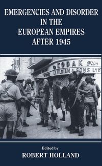 Produktbild: Emergencies and Disorder in the European Empires After 1945