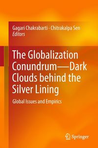 Produktbild: The Globalization Conundrum-Dark Clouds behind the Silver Lining