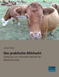 Produktbild: Der praktische Milchwirt