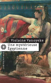 Produktbild: Une myst&eacute;rieuse &Eacute;gyptienne