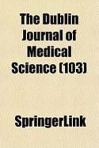 Produktbild: The Dublin Journal of Medical Science (103)