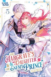 Produktbild: The Margrave's Daughter & the Enemy Prince, Volume 5