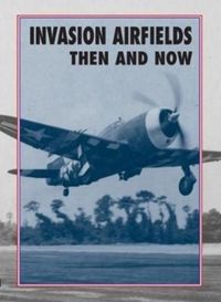Produktbild: Invasion Airfields Then and Now