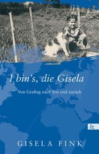 Bild vom Artikel I bin's, die Gisela vom Autor Gisela Fink